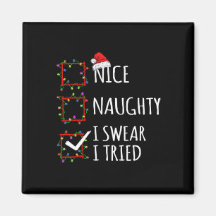 Nice Naughty I Sweet I Tried Christmas List Santa Magnet