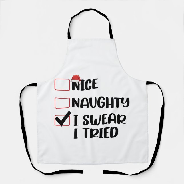 Nice Naughty I Sweet I Tried Christmas List Santa Schürze (Vorderseite)