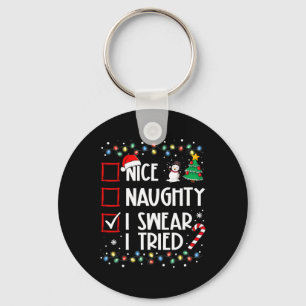 Nice Naughty I Sweet I Tried Weihnachten Familie W Schlüsselanhänger