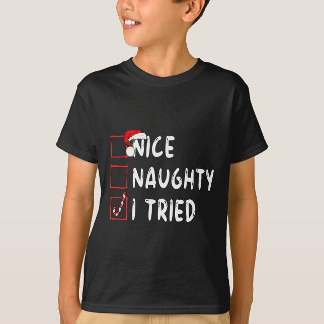 Nice Naughty I Triday Xmas Funny Weihnachten T-Shirt (Vorderseite)
