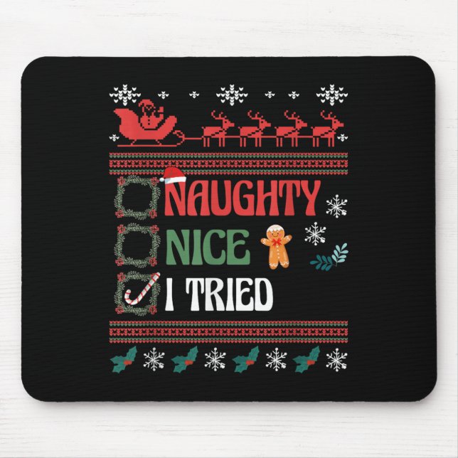 Nice Naughty I Tried Christmas List Matching Famil Mousepad (Vorne)