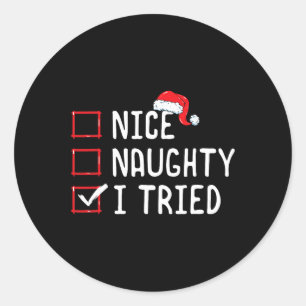 Nice Naughty I Tried Christmas List Runder Aufkleber