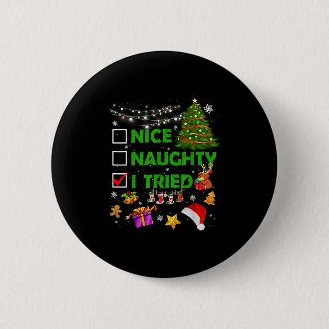Nice Naughty I Tried Christmas Tree Light Funny Xm Button (Vorderseite)