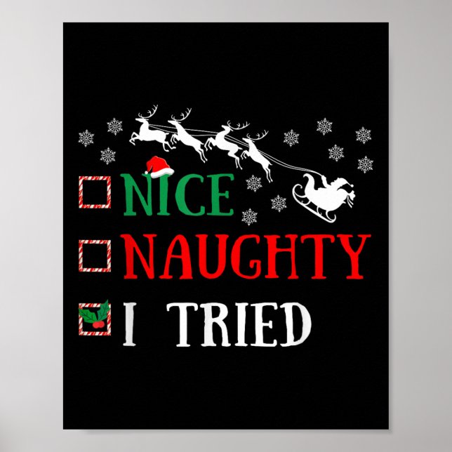 Nice Naughty I Tried Funny Christmas Joke  Poster (Vorne)