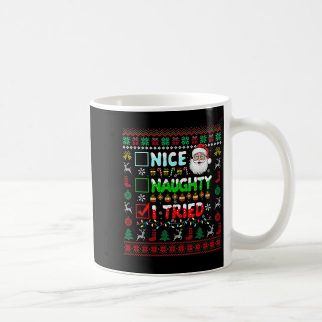 Nice Naughty I Tried Funny List Santa Face Christm Kaffeetasse (Rechts)