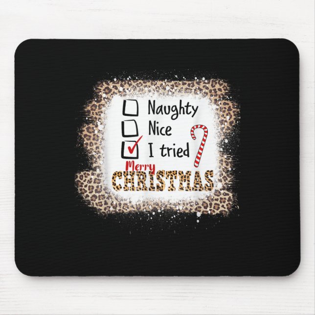 Nice Naughty I Tried Leopard Funny Christmas List  Mousepad (Vorne)