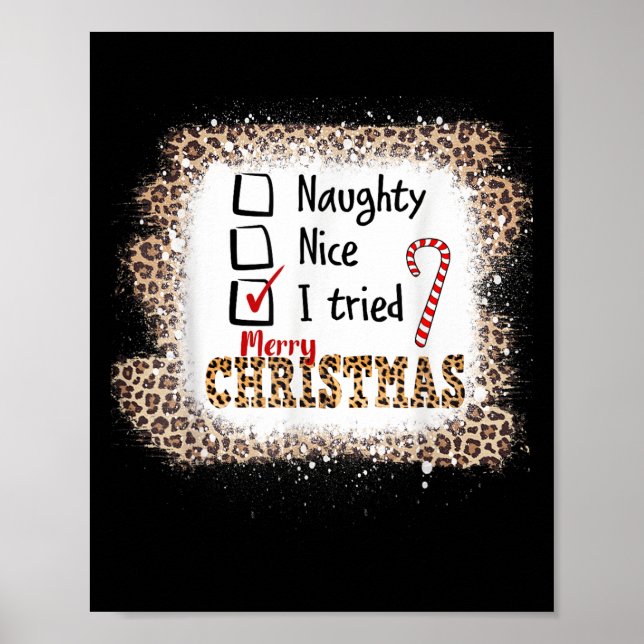 Nice Naughty I Tried Leopard Funny Christmas List  Poster (Vorne)