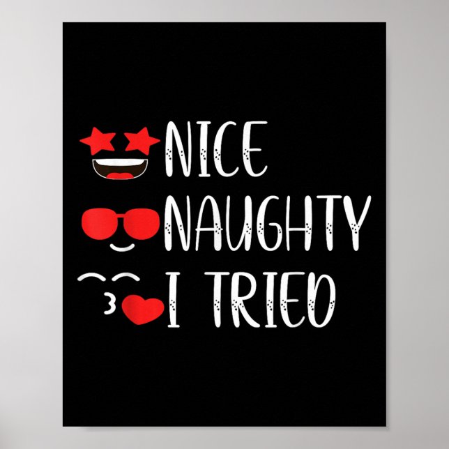 Nice Naughty I Tried  Poster (Vorne)