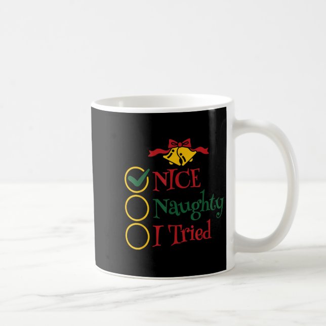Nice Naughty I Tried Retro Christmas List Men Wome Kaffeetasse (Rechts)