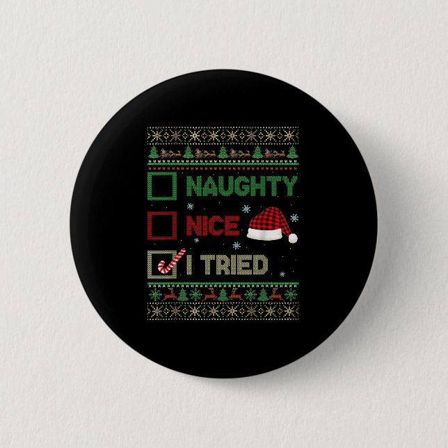Nice Naughty I Tried Ugly Sweater Red Plaid Christ Button (Vorderseite)