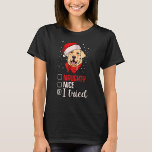 Nice Naughty I versuchte Golden Retriever Christma T-Shirt