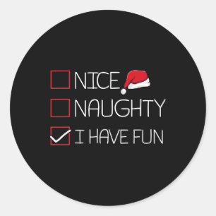 Nice Naughty Ich habe Spaß Weihnachten Pajama Funn Runder Aufkleber