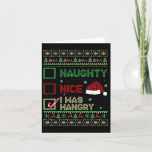 Nice Naughty Ich war hanghaft Ugly Sweater Christm Karte