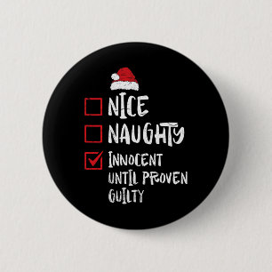 Nice Naughty Innocent bis Proven Guilty Christma Button