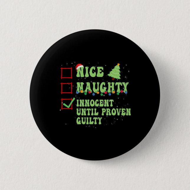 Nice Naughty Innocent bis Proven Guilty Christma Button (Vorderseite)
