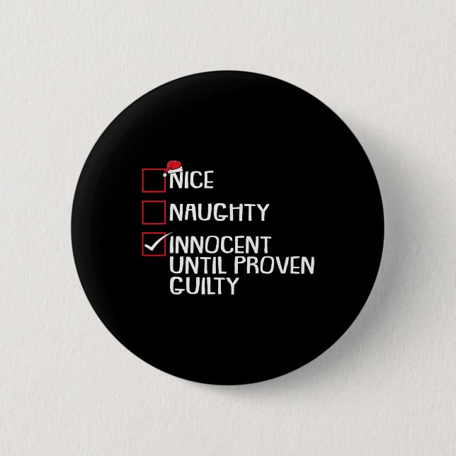 Nice Naughty Innocent bis Proven Guilty Christma Button (Vorderseite)