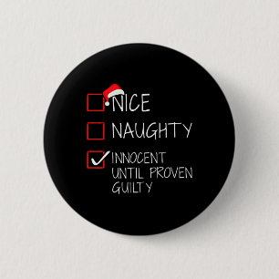 Nice Naughty Innocent bis Proven Guilty Christma Button