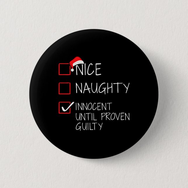Nice Naughty Innocent bis Proven Guilty Christma Button (Vorderseite)