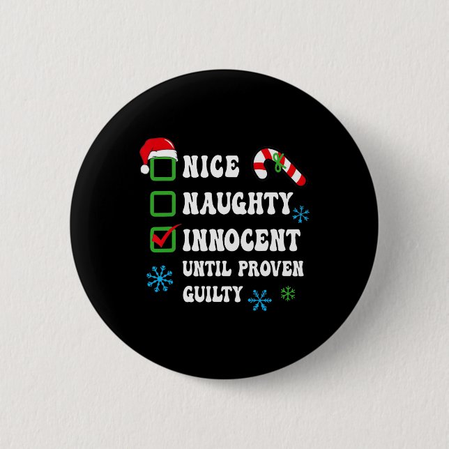 Nice Naughty Innocent bis Proven Guilty Christma Button (Vorderseite)