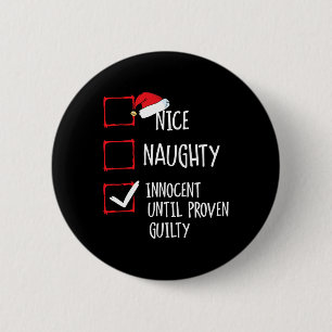 Nice Naughty Innocent bis Proven Guilty Christma Button