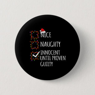 Nice Naughty Innocent bis Proven Guilty Christma Button