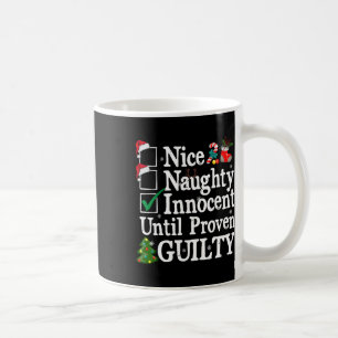 Nice Naughty Innocent bis Proven Guilty Christma Kaffeetasse