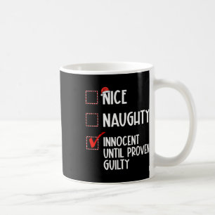 Nice Naughty Innocent bis Proven Guilty Christma Kaffeetasse