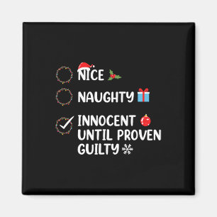 Nice Naughty Innocent bis Proven Guilty Christma Magnet