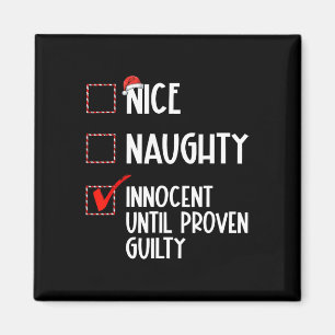 Nice Naughty Innocent bis Proven Guilty Christma Magnet