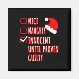 Nice Naughty Innocent bis Proven Guilty Christma Magnet