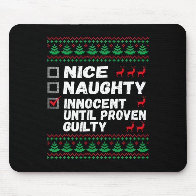 Nice Naughty Innocent bis Proven Guilty Christma Mousepad (Vorne)