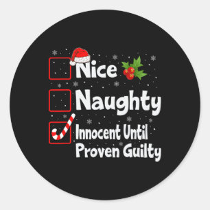 Nice Naughty Innocent bis Proven Guilty Christma Runder Aufkleber