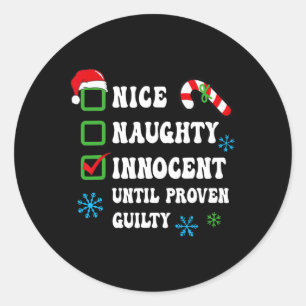 Nice Naughty Innocent bis Proven Guilty Christma Runder Aufkleber