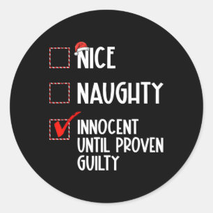Nice Naughty Innocent bis Proven Guilty Christma Runder Aufkleber