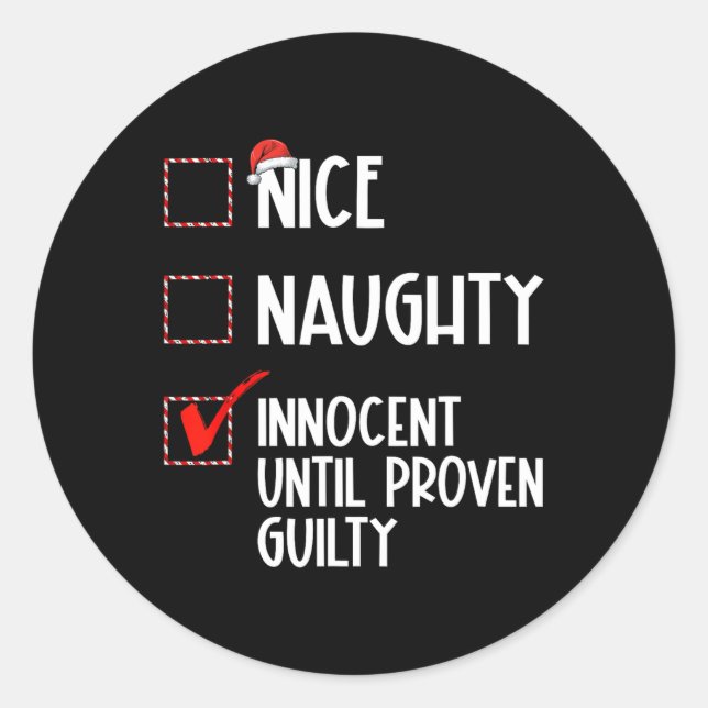 Nice Naughty Innocent bis Proven Guilty Christma Runder Aufkleber (Vorderseite)