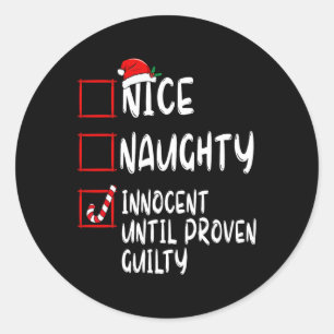 Nice Naughty Innocent bis Proven Guilty Christma Runder Aufkleber