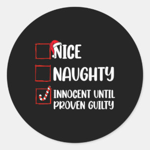 Nice Naughty Innocent bis Proven Guilty Christma Runder Aufkleber
