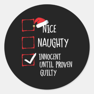 Nice Naughty Innocent bis Proven Guilty Christma Runder Aufkleber