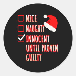Nice Naughty Innocent bis Proven Guilty Christma Runder Aufkleber