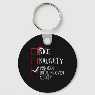 Nice Naughty Innocent bis Proven Guilty Christma Schlüsselanhänger