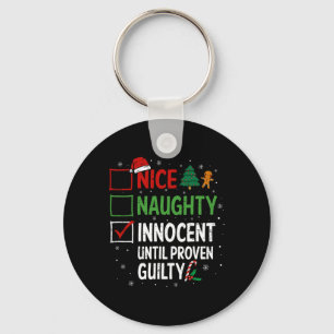 Nice Naughty Innocent bis Proven Guilty Christma Schlüsselanhänger