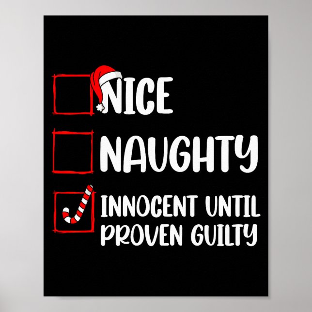 Nice Naughty Innocent Until Proven Guilty Christma Poster (Vorne)