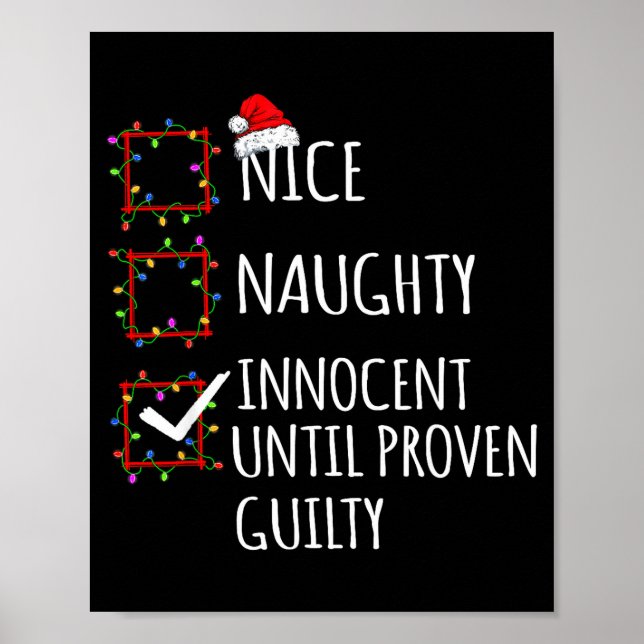 Nice Naughty Innocent Until Proven Guilty Christma Poster (Vorne)