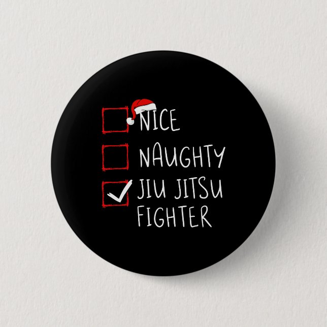 Nice Naughty Jiu Jitsu Fighter List Weihnachtsmann Button (Vorderseite)