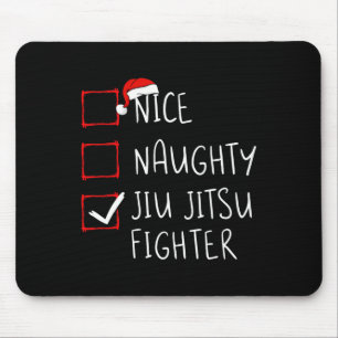 Nice Naughty Jiu Jitsu Fighter List Weihnachtsmann Mousepad