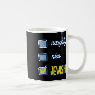 Nice Naughty jüdischen Ugly Hanukkah Sweater Chanu Kaffeetasse