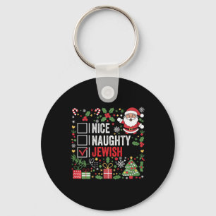 Nice Naughty Juwish Funny Weihnachten Weihnachtsma Schlüsselanhänger