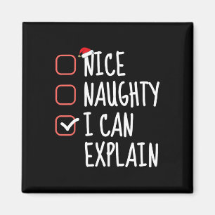 Nice Naughty kann ich erklären, lustige Weihnachts Magnet