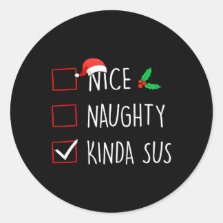 Nice Naughty Kinda Sus Weihnachtsfamilie Matching Runder Aufkleber