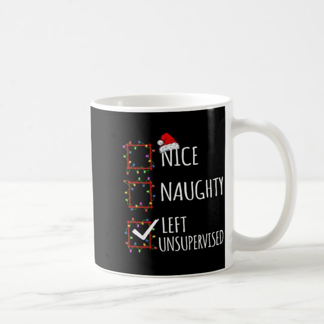 Nice Naughty Left Unsupervised Christmas List Funn Kaffeetasse (Rechts)